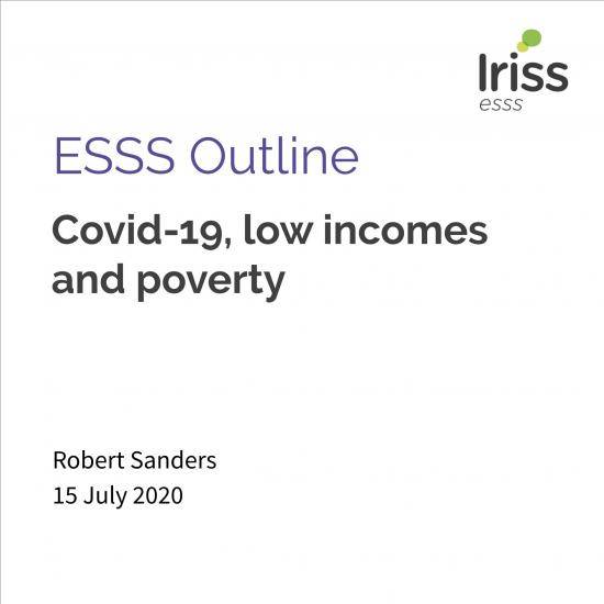 ESSS Outline Covid-19 low incomes and poverty