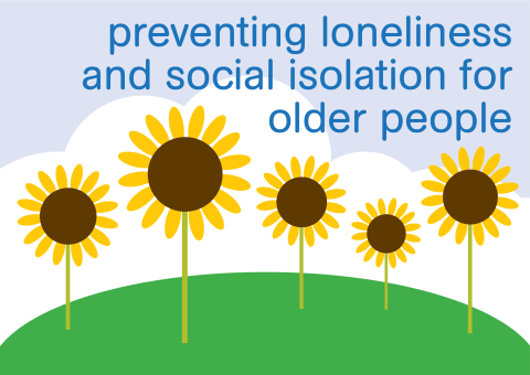 Preventing social isolation and loneliness in older people