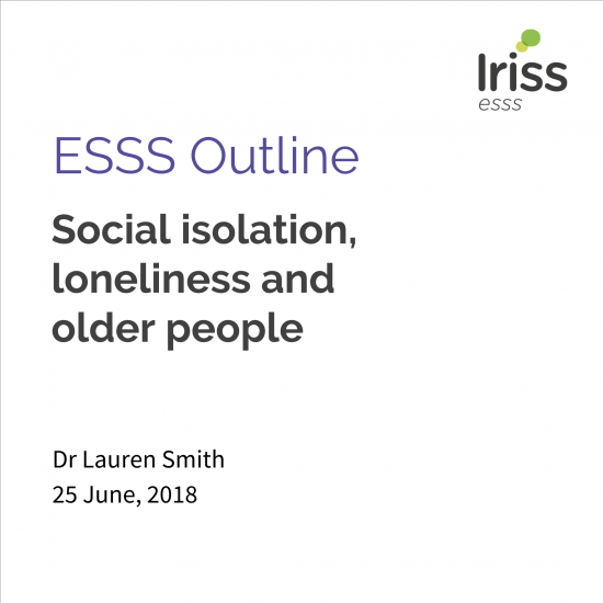 iriss esss outline social isolation loneliness and older people