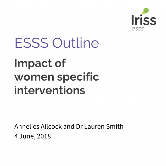 ESSS Outline Impact of women specific interventions