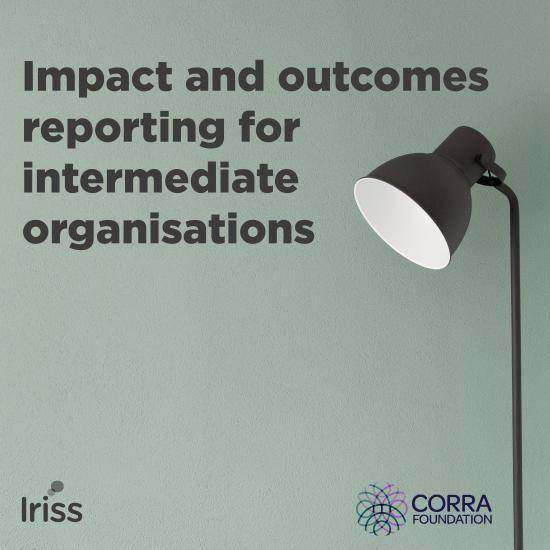 Impact and outcomes reporting for intermediate organisations