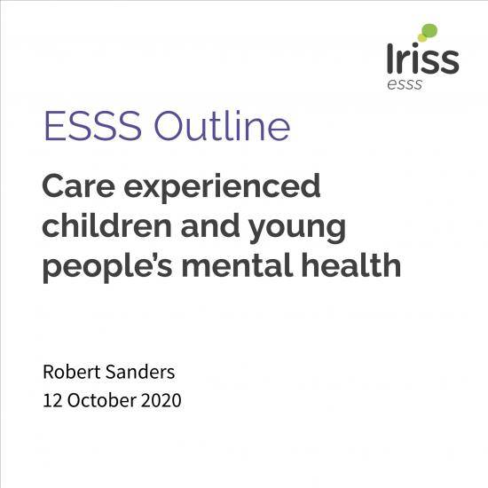 ESSS Outline - Care experienced children and young people’s mental health