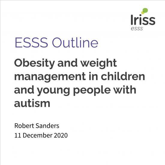 ESSS Outline Obesity and weight management in children and young people with autism