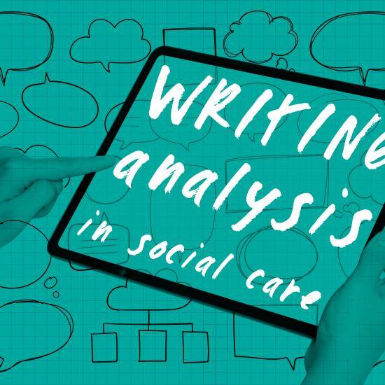 Writing analysis in social care