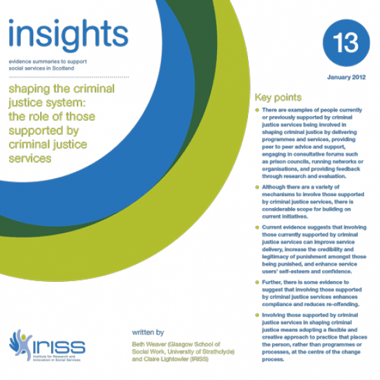 Insight 13 - Shaping the criminal justice system: The role of those supported by criminal justice services