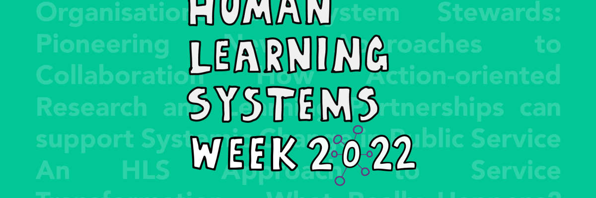 Green background with text: "Human Learning Systems Week 2022