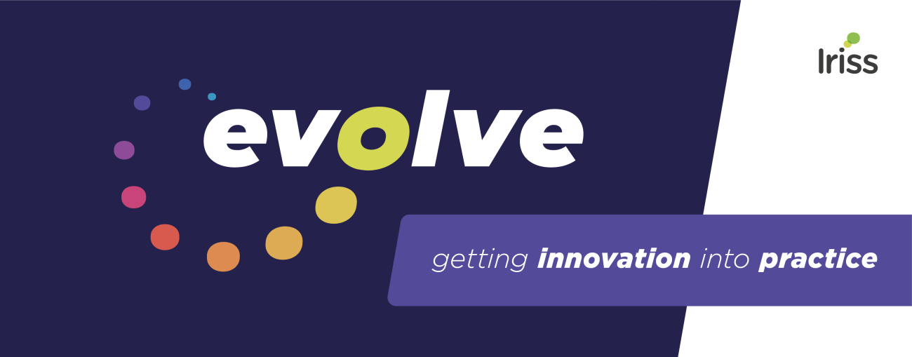 Evolve: getting innovation into practice