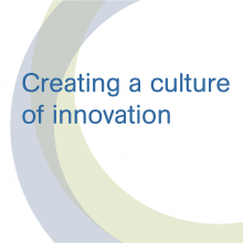 Creating a culture of innovation