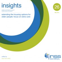 Insight 26 - Extending the housing options for older people: focus on extra care