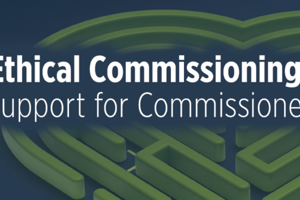 Ethical Commissioning Support for Commissioners Learning Report