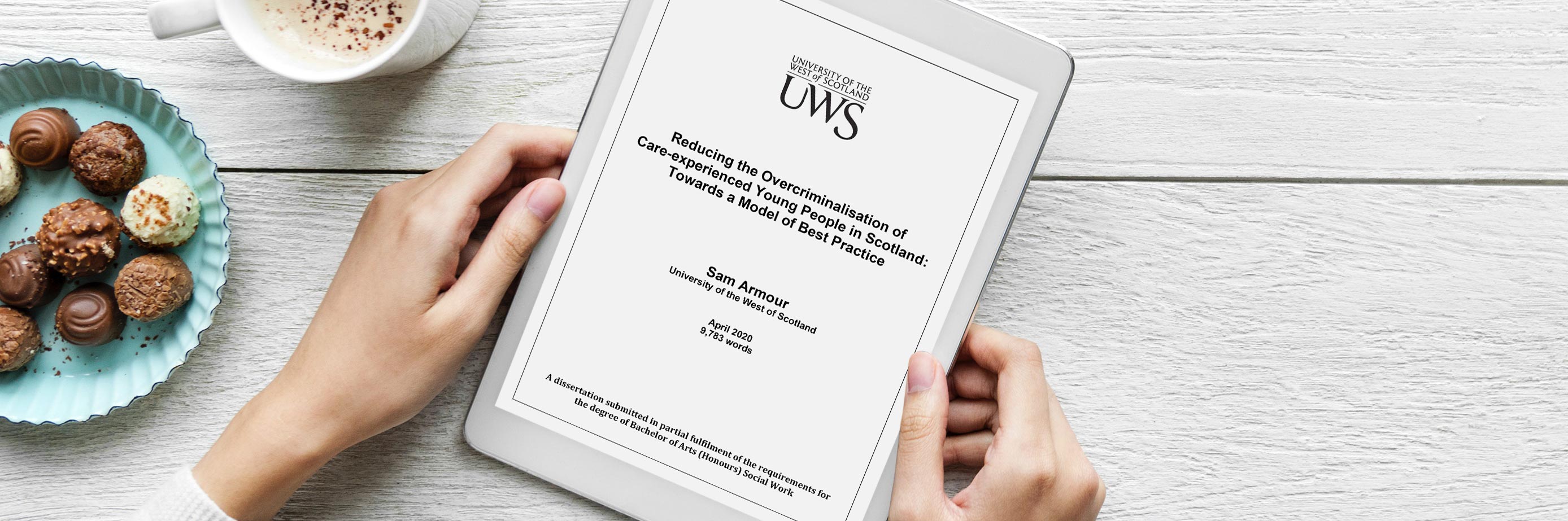 UWS dissertation - Reducing the Overcriminalisation Care-experienced Young People in Scotland